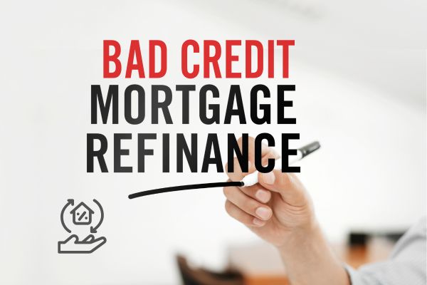 A hand writing “bad credit mortgage refinance” in the middle of the image, an icon consisted of a hand holding a house with a percentage sign on it with two arrows surrounding the house in the bottom left corner.